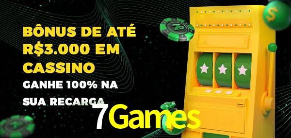7Games melhor bônus de depósito